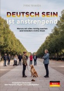 Cover-Bild zum Titel 'DEUTSCH SEIN ist anstrengend (Band-2)' von 'Peter Grosche'