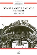 Cover-Bild zum Titel 'Bombe a mano e da fucile tedesche 1915-1918' von 'Nicola Cristofoli, Bruno Marcuzzo, Alessandro Scarabel'