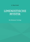 Cover-Bild zum Titel 'Limenistische Mystik' von 'K. Theo Frank'