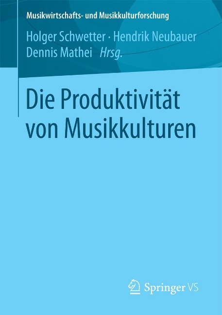 Die Produktivität von Musikkulturen - 