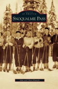 Cover-Bild zum Titel 'Snoqualmie Pass' von 'John Kinnick, Chery Kinnick'