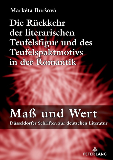 Die Rückkehr der literarischen Teufelsfigur und des Teufelspaktmotivs in der Romantik - Markéta Bur¿ová