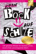 Cover-Bild zum Titel 'Bock auf Schule' von 'Alexandra Renkawitz, Claudia Stelzer, Daniela Saam, Mario Sudmann, Julia Hofmann'
