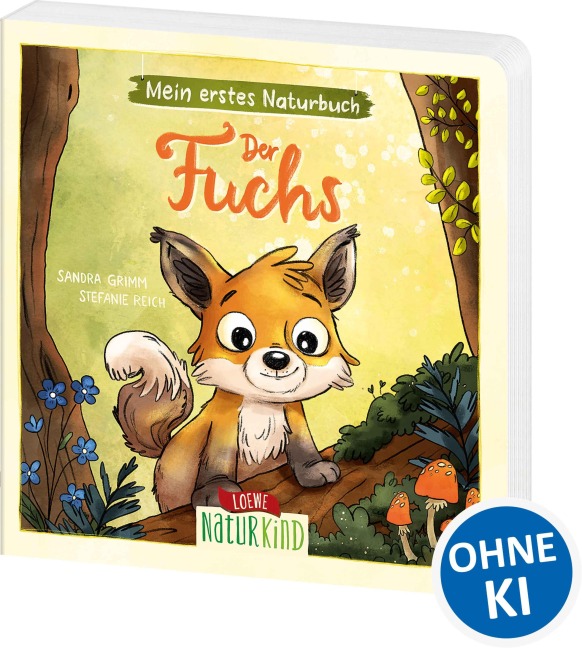 Mein erstes Naturbuch - Der Fuchs - Sandra Grimm