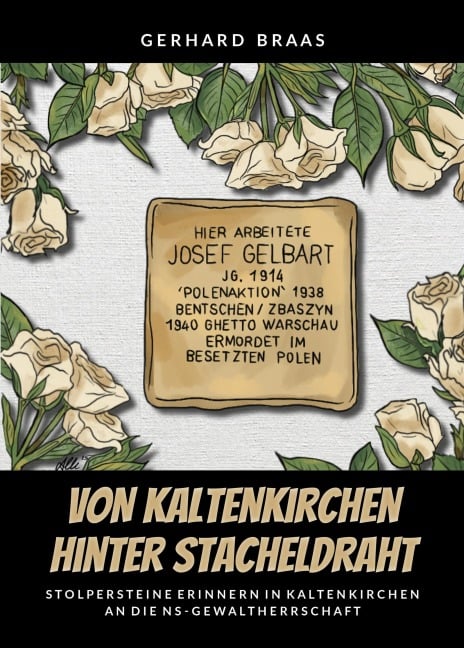 Von Kaltenkirchen hinter Stacheldraht - Gerhard Braas, Beate Meyer