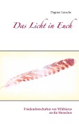 Cover-Bild zum Titel 'Das Licht in Euch' von 'Dagmar Lanscha'
