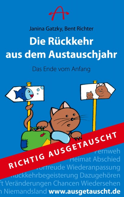 Die Rückkehr aus dem Austauschjahr - Janina Gatzky, Bent Richter