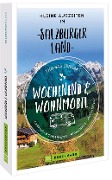 Cover-Bild zum Titel 'Wochenend und Wohnmobil Kleine Auszeiten im Salzburger Land' von 'Thomas Cernak'