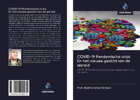 COVID-19 Pandemische crisis En het nieuwe gezicht van de wereld - Boshra Ismail Arnout
