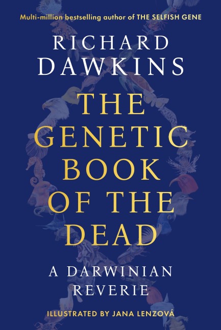 The Genetic Book of the Dead - Richard Dawkins