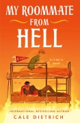 Cover-Bild zum Titel 'My Roommate from Hell' von 'Cale Dietrich'
