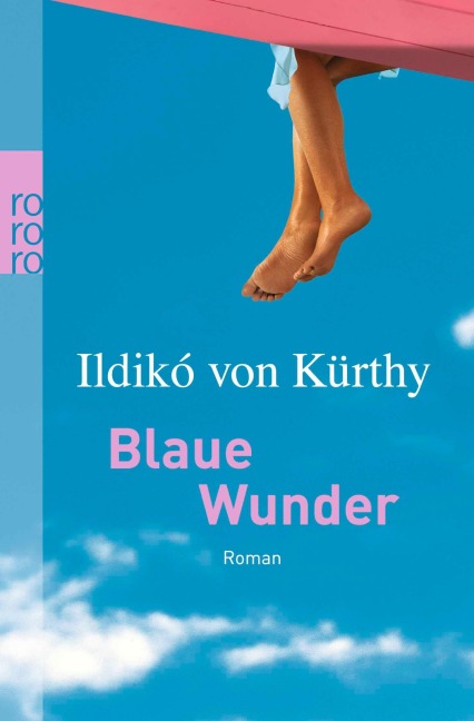 Blaue Wunder - Ildiko von Kürthy