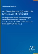 Cover-Bild zum Titel 'Durchführungsbeschluss (EU) 2019/417 der Kommission vom 8. November 2018' von 'Europäische Kommission'