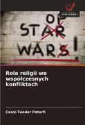 Cover-Bild zum Titel 'Rola religii we wspó¿czesnych konfliktach' von 'Carol-Teodor Peterfi'