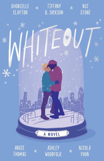 Whiteout - Angie Thomas, Ashley Woodfolk, Dhonielle Clayton, Nic Stone, Nicola Yoon