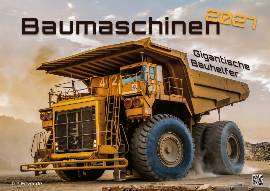 Baumaschinen - gigantische Bauhelfer - 2027 - Kalender DIN A2 - 