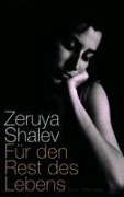Cover-Bild zum Titel 'Für den Rest des Lebens' von 'Zeruya Shalev'