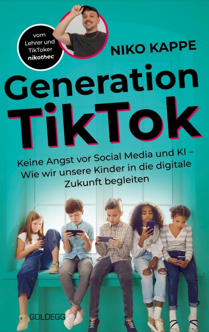 Generation TikTok - Niko Kappe