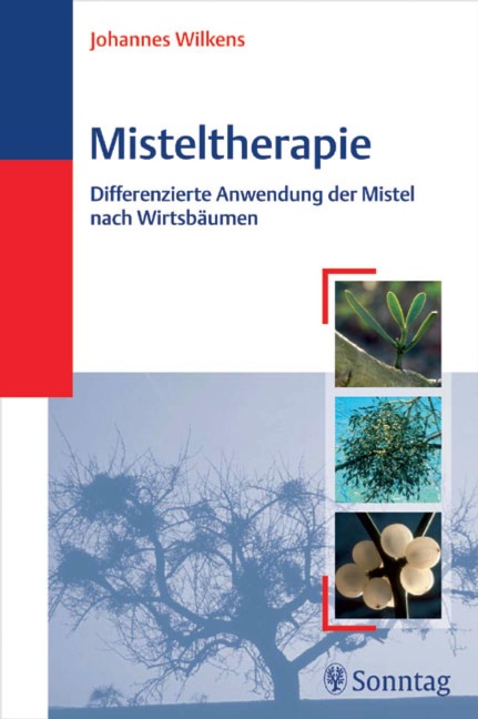 Misteltherapie - Johannes Wilkens
