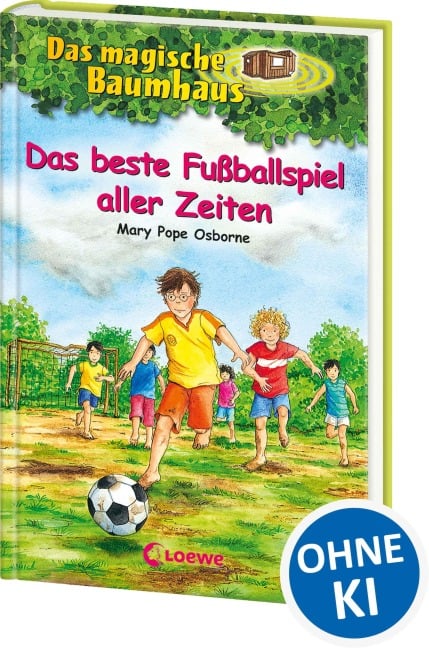 Das magische Baumhaus 50. Das beste Fußballspiel aller Zeiten - Mary Pope Osborne