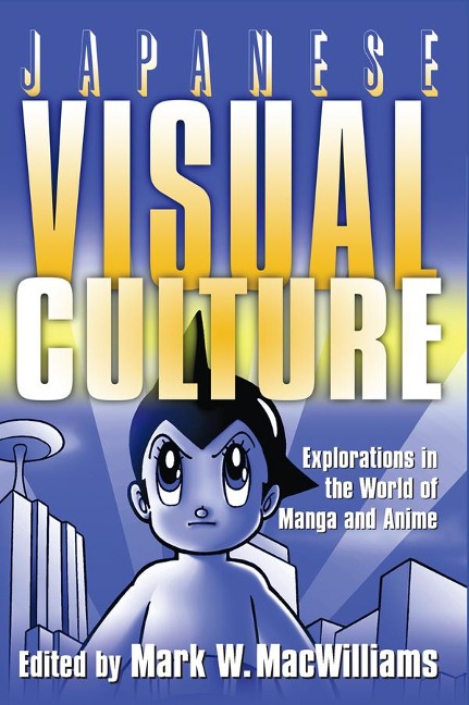 Japanese Visual Culture - Mark W. Macwilliams