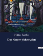 Cover-Bild zum Titel 'Das Narren-Schneyden' von 'Hans Sachs'