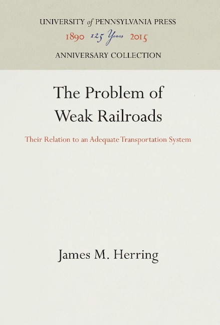 The Problem of Weak Railroads - James M Herring