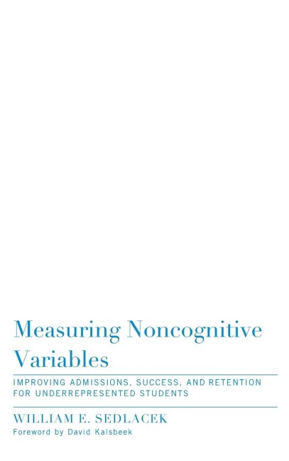 Measuring Noncognitive Variables - William Sedlacek