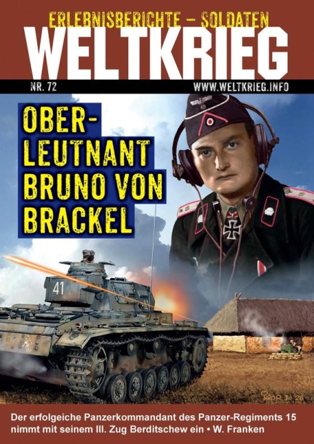 Oberleutnant Bruno Freiherr von Brackel (Weltkrieg Erlebnisberichte Soldaten, Heft Nr. 72) - Wolfgang Franken