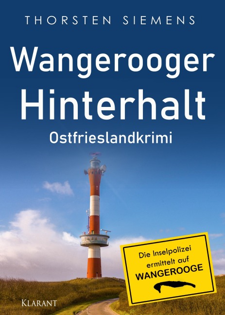 Wangerooger Hinterhalt. Ostfrieslandkrimi - Thorsten Siemens