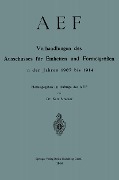 Cover-Bild zum Titel 'AEF Verhandlungen des Ausschusses für Einheiten und Formelgrößen in den Jahren 1907 bis 1914' von 'Deutscher Nomenausschuss'