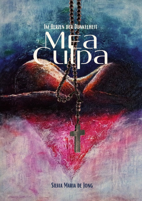 Mea Culpa - Silvia Maria de Jong