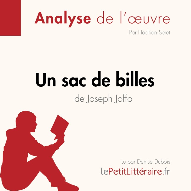 Un sac de billes de Joseph Joffo (Fiche de lecture) - Lepetitlitteraire, Hadrien Seret