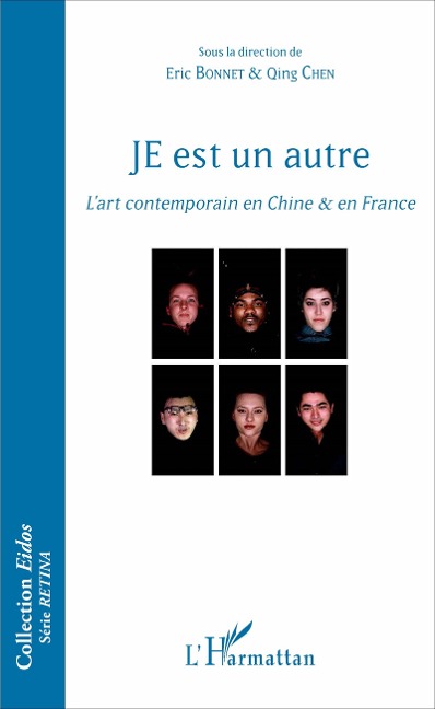 JE est un autre - Eric Bonnet, Qing Chen