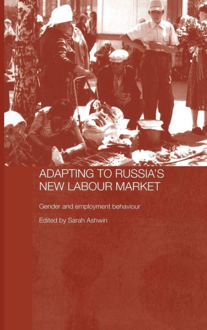 Adapting to Russia's New Labour Market - 