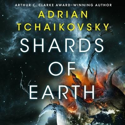 Shards of Earth Lib/E - Adrian Tchaikovsky