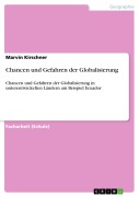 Cover-Bild zum Titel 'Chancen und Gefahren der Globalisierung' von 'Marvin Kirschner'