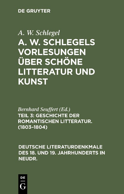 Geschichte der Romantischen Litteratur. (1803-1804) - A. W. Schlegel