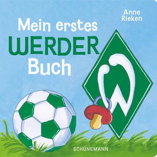 Mein erstes Werder-Buch - Anne Rieken