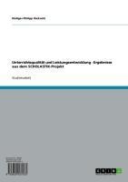 Unterrichtsqualität und Leistungsentwicklung - Ergebnisse aus dem SCHOLASTIK-Projekt - Rüdiger-Philipp Rackwitz