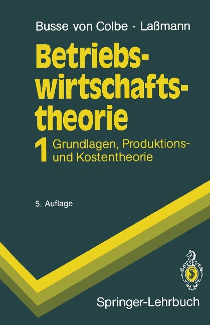 Betriebswirtschaftstheorie - Walther Busse Von Colbe, Gert Laßmann