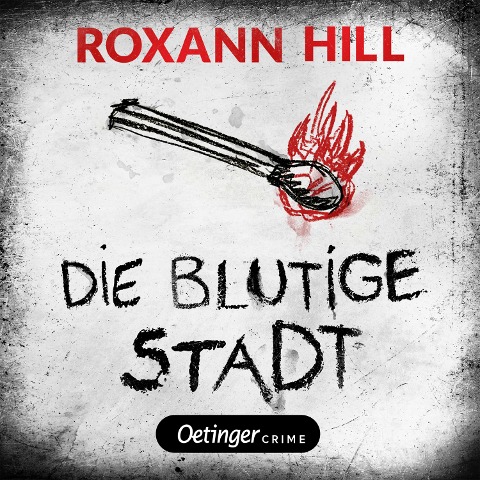 Storm & Partner 1. Die blutige Stadt - Roxann Hill
