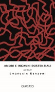 Cover-Bild zum Titel 'Amori e inganni esistenziali' von 'Emanuele Renzoni'