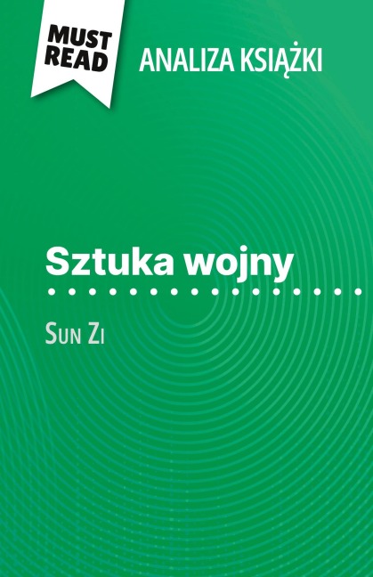 Sztuka wojny ksi¿¿ka Sun Zi (Analiza ksi¿¿ki) - Christophe van Staen