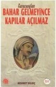Cover-Bild zum Titel 'Bahar Gelmeyince Kapilar Acilmaz' von 'Mehmet Bilgic'