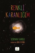 Cover-Bild zum Titel 'Renkli Karanligim' von 'Serhan Kansu'