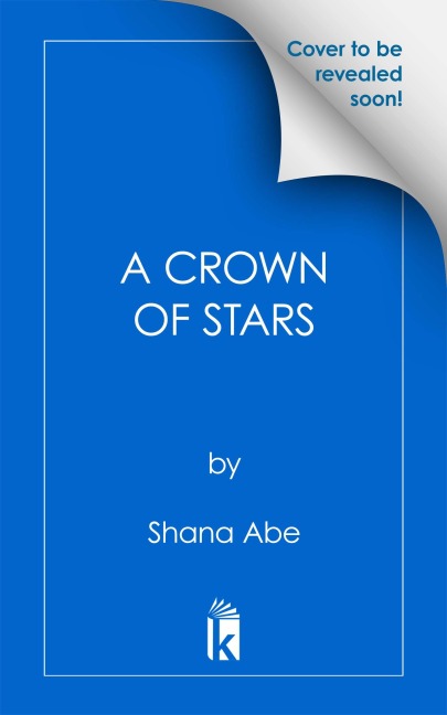 A Crown of Stars - Shana Abe