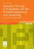 Cover-Bild zum Titel 'Operative Planung in IT-Systemen für die Produktionsplanung und -steuerung' von 'Frank Herrmann'