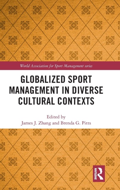 Globalized Sport Management in Diverse Cultural Contexts - 