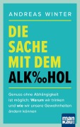 Cover-Bild zum Titel 'Die Sache mit dem Alkohol' von 'Andreas Winter'